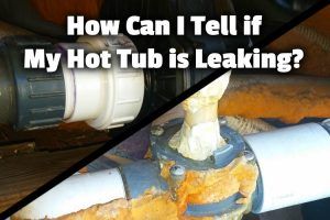 How Can I Tell if My Hot Tub is Leaking? (Step by step fixes)